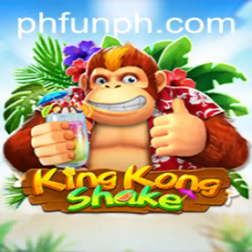 Exploring the New Thrills of KingKongShake: A Game-Changer with PHFUN