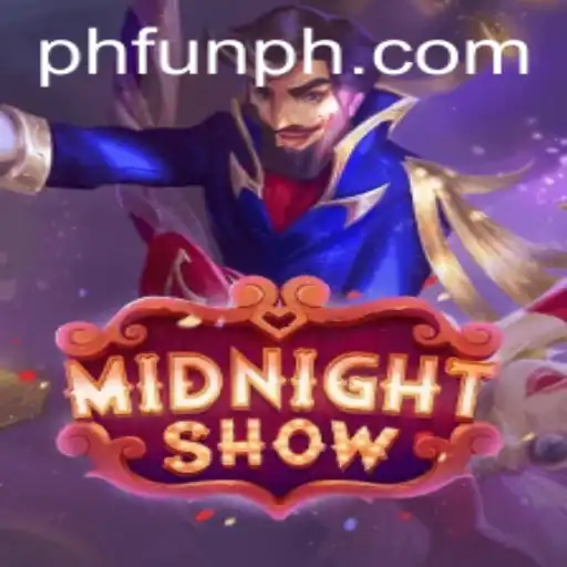 Discover 'MidnightShow' with PHFUN: The Ultimate Gaming Experience