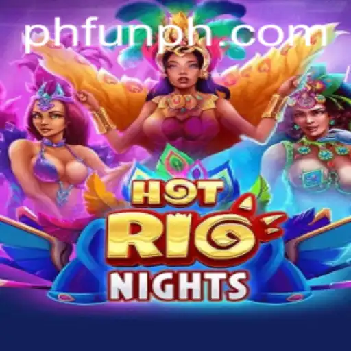 HotRioNights: Dive into the Vibrant World of PHFUN