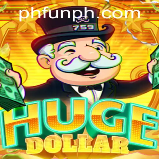 Discover 'HugeDollar': Dive into the Excitement with 'PHFUN'
