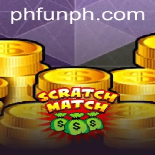 Discover the Thrilling World of ScratchMatch with PHFUN