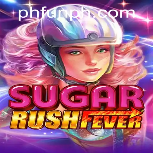Discover the Excitement of SugarRushFever with PHFUN